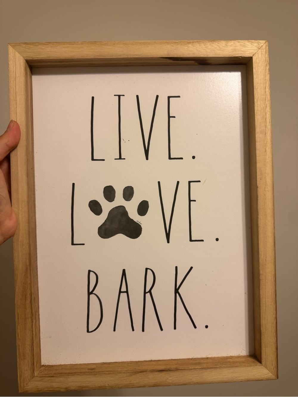 Rae Dunn “Live Love Bark” Paw Print Wood Framed Sign
